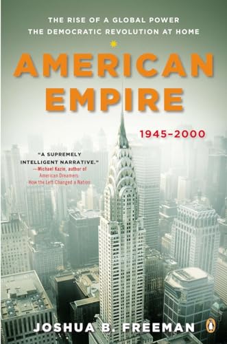 American Empire: The Rise of a Global Power, the Democratic Revolution at Home, 1945-2000 (The Penguin History of the United States, Band 5) von Penguin